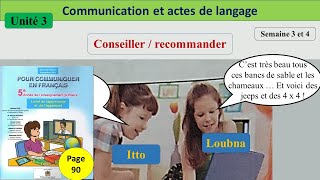 Conseiller  recommander  Communication et actes de langage 5 AP  Unité 3 [upl. by Hoxie]