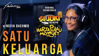 Novia Bachmid  Satu Keluarga  Ost Si Juki The Movie  Harta Pulau Monyet 25 Juni di Bioskop [upl. by Ecyoj]