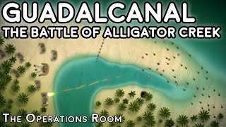 Guadalcanal  The Battle of Alligator Creek 1942  Animated [upl. by Donelle]