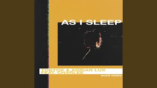 As I Sleep feat Charlee [upl. by Nivle]