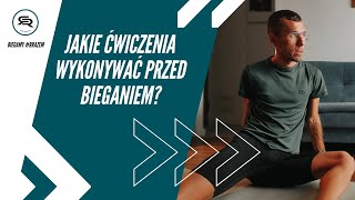 Jakie ćwiczenia wykonywać przed bieganiem [upl. by Sherwood]