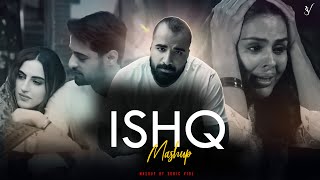 Ishq Mashup  Faheem Abdullah X Rahat Fateh Ali Khan amp Gurnazar  Ishq X Dost Banke  Heart Broken [upl. by Scarrow]