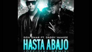 Don Omar Feat Daddy Yankee  Hasta Abajo 🚨  Remix [upl. by Dovev969]