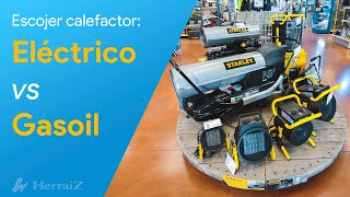 ¿Calefactor Eléctrico o de Gasoil  herraizcom [upl. by Uzziel]