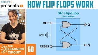 How Flip Flops Work  The Learning Circuit [upl. by Eciram]