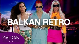 BALKAN RETRO HITOVI  MIX 2024  NAJBOLJI HITOVI  BALKAN MIX [upl. by Eineeuq]