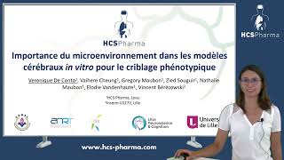 Importance du microenvironnement dans les modèles cérébraux in vitro pour le criblage phénotypique [upl. by Julian]