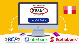 Cómo Retirar Dinero de PayPal a Cualquier Banco en PERÚ 💵 BCP Interbank BBVA Scotiabank [upl. by Jegar]