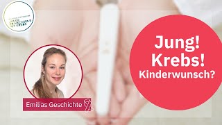 Fruchtbarkeitserhaltung nach der Diagnose Krebs amp Weg zum Kinderwunsch  Emilia über ihre Geschichte [upl. by Tillie322]