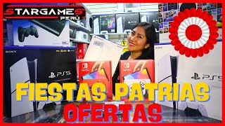 FELICES FIESTAS PATRIAS CON STARGAMES ¡OFERTAS [upl. by Alig162]