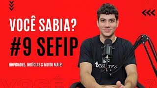 FX Sistemas Você Sabia 9 SEFIP [upl. by Raddie]