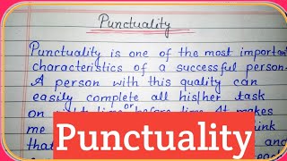 Essay on PunctualityEnglish EssayPunctualityParagraph on Punctuality [upl. by Adnuhs703]