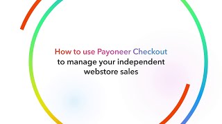 How to use Payoneer Checkout to Manage your Independent Webstore Sales [upl. by Ennasirk152]