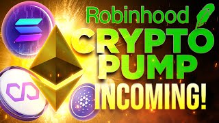 Robinhood Crypto Pump Incoming🔥🚀Solana Relisting Imminent [upl. by Trautman]