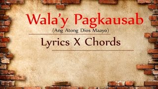 Walay Pagkausab Ang Atong Dios Maayo Lyrics and Chords [upl. by Gimpel]