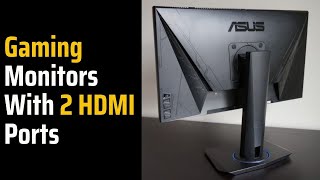 Gaming Monitors With 2 HDMI Ports [upl. by Arorua]