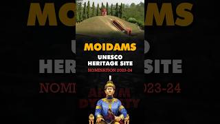 Moidams  UNESCO Heritage Sites  Nomination 202324 parcham moudams currentaffairs [upl. by Atoked]