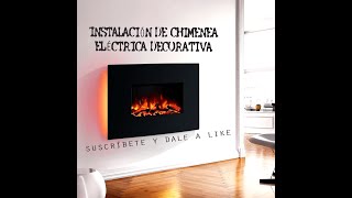 Como Instalar una Chimenea Electrica decorativa de pared PASO A PASO [upl. by Cirtemed]