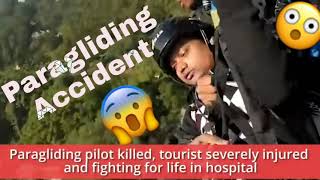 Paragliding Accident  Pilot killed and Tourist severely injured RIP ParaglidingCrashhttp [upl. by Chemash]