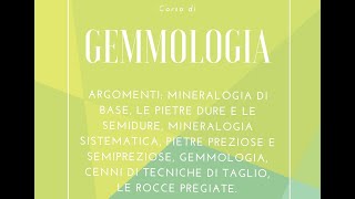 2 Mineralogia  Classificazioni dei minerali  Corso di Gemmologia e Pietre dure [upl. by Iain]