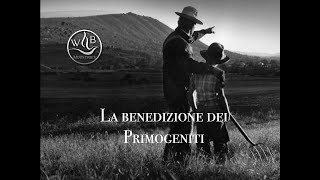 La benedizione dei Primogeniti [upl. by Alyda]