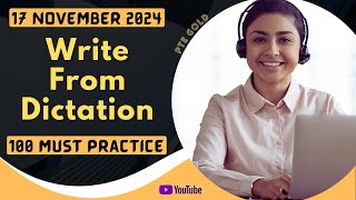 PTE Write From Dictation  NOVEMBER 2024  MUST PRACTICE [upl. by Neraj]