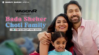 FilterCopy  Mini Series  Bada Sheher Choti Family  Trailer  Nakuul Mehta Erica J Fernandes [upl. by Karlee]