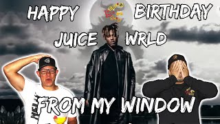 WE HAVE A LITTLE JUICE SURPRISE FOR YALL WATCH TO THE END  Juice WRLD  From My Window Reaction [upl. by Ardie669]