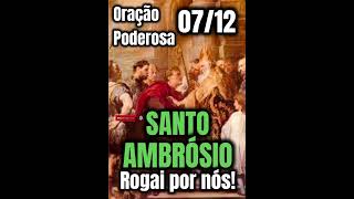 SANTO AMBRÓSIO oração shorts religion viralshorts deus cristo jesus fé 07 de Dezembro amor [upl. by Nagap]