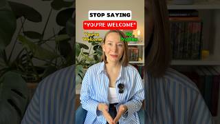 Stop saying quotyoure welcomequot  Use these alternatives to sound like a native english [upl. by Doolittle]