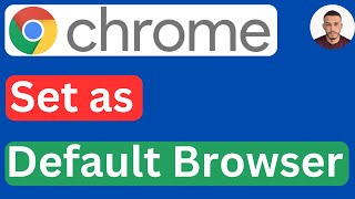 How to Set Google Chrome as Default Browser  Easy to Follow [upl. by Ijnek]