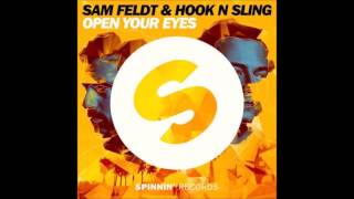 Sam Feldt amp Hook N Sling  Open Your Eyes Club Mix [upl. by Wack]