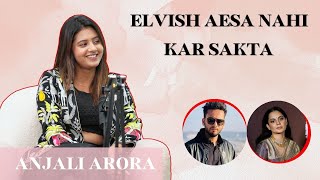 Anjali Arora Podcast Love For Aakash Supports Elvish Yadav Reacted On Chapri PM In anjalians [upl. by Rafaelof352]