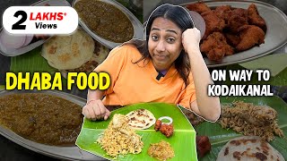 Dhaba Food on way to Kodaikanal  Biryani Fried Chicken amp more  Episode4 [upl. by Eceirahs]