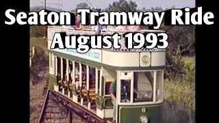 Seaton Tramway Ride  August 1993 [upl. by Eedak]