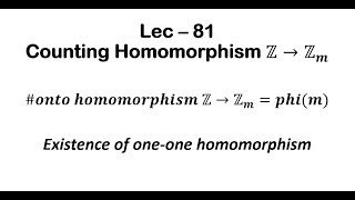 Lec  81 Counting Homomorphism from Z to Zm  IIT JAM  CSIR UGC NET  GATE MA  B Sc [upl. by Asiluj162]