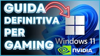 GUIDA DEFINITIVA PER OTTIMIZZARE WINDOWS E NVIDIA PER IL GAMING 2024 [upl. by Nlyak]