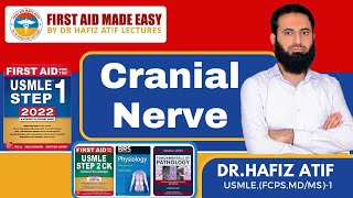 Cranial NervesFIRST AID USMLEFCPSNREDR HAFIZ ATIF [upl. by Nadeau]