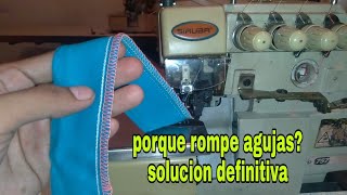 porque la maquina de coser overlock rompe agujas o salta puntadas ajuste de los guarda agujas [upl. by Mak]