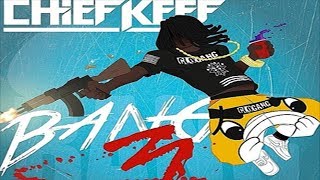 Chief Keef  Now Bang 3 [upl. by Brenn]