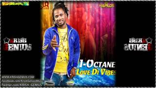 IOctane  Love Di Vibes April 2012 [upl. by Grenier983]