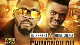 DJ ARAFAT FEAT ARIEL SHENEY  CHIMANBILOU AZONTO [upl. by Elleinaj404]