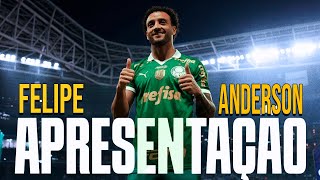 Felipe Anderson 2024  Welcome Palmeiras [upl. by Chassin]