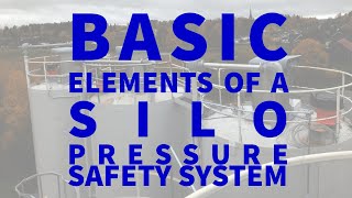 Basic Elements of a Silo Pressure Safety System [upl. by Gorton]