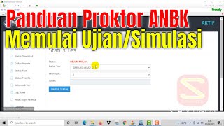 Panduan memulai Ujian atau Simulasi Proktor ANBK Semi Online  Cara Menjalankan Proktor ANBK [upl. by Adniram]