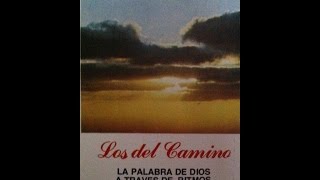 El que ama mi alma Los Del Camino [upl. by Bevus]