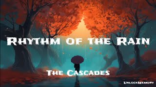 Vietsub lyrics Rhythm of The Rain  The Cascades [upl. by Enniotna]