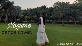 Nagumo Dance Cover  Hridayam  Onam Special  Sana Santhosh [upl. by Enirhtac]