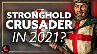 Should You Play Stronghold Crusader in 2021 [upl. by Gnohc]