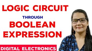 Drawing Logic Circuit from Boolean expression  Logic Diagram  Digital Electronics [upl. by Hooge]